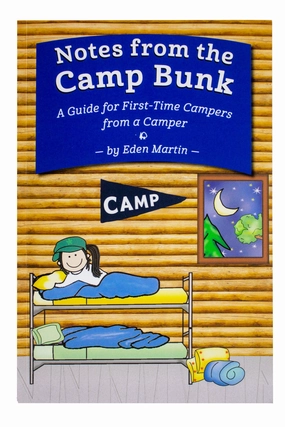 Notes from the Camp Bunk